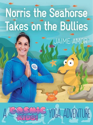 cover image of Norris the Seahorse Takes on the Bullies